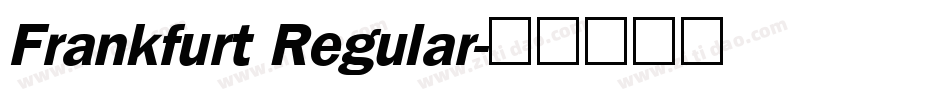 Frankfurt Regular字体转换